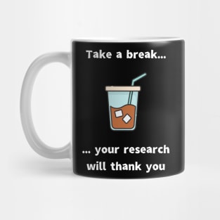 Take a break! Mug